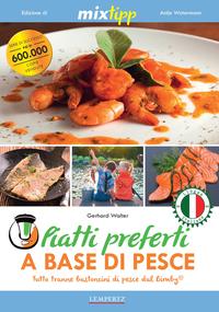 Piatti di pesce preferiti