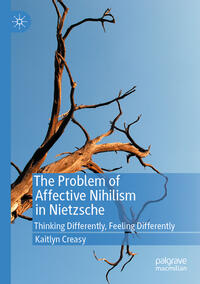 The Problem of Affective Nihilism in Nietzsche