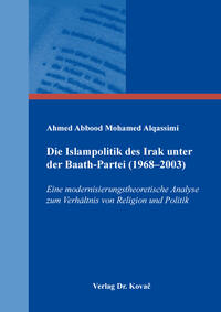 Die Islampolitik des Irak unter der Baath-Partei (1968–2003)