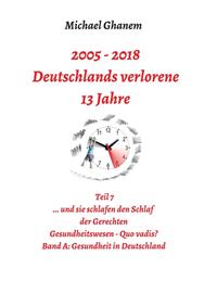 Deutschlands verlorene 13 Jahre