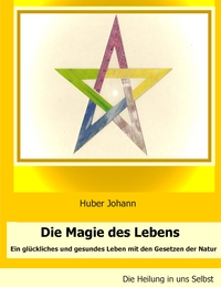 Die Magie des Lebens