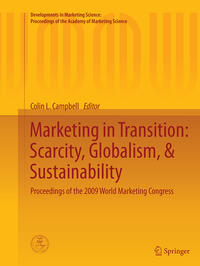 Marketing in Transition: Scarcity, Globalism, & Sustainability