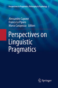 Perspectives on Linguistic Pragmatics