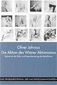 Die Aktion des Wiener Aktionismus