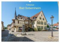 Felkebad Bad Sobernheim (Wandkalender 2025 DIN A2 quer), CALVENDO Monatskalender