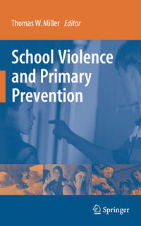 School Violence and Primary Prevention