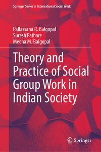 Theory and Practice of Social Group Work in Indian Society