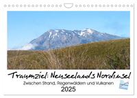 Traumziel Neuseelands Nordinsel 2025 (Wandkalender 2025 DIN A4 quer), CALVENDO Monatskalender