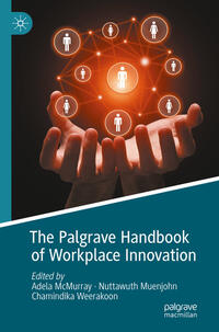 The Palgrave Handbook of Workplace Innovation