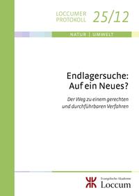 Endlagersuche: Auf ein Neues?