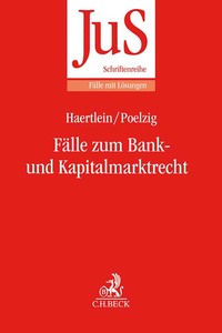 Fälle zum Bank- und Kapitalmarktrecht