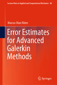 Error Estimates for Advanced Galerkin Methods