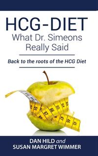 HCG-DIET; What Dr. Simeons Really Said