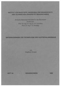 Untersuchungen zur Technologie des Gleitschalungsbaus