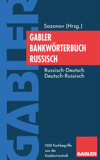 Bank- und Finanzlexikon Deutsch-Russisch / ???????-??????? ?????????-?????????? ???????