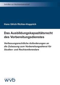 Das Ausbildungskapazitätsrecht des Vorbereitungsdienstes