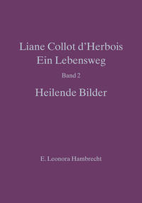 Liane Collot d'Herbois – Ein Lebensweg II