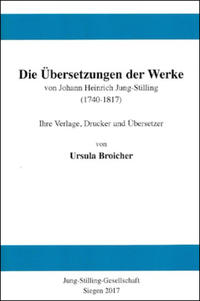 Die Übersetzung der Werke von Johann Heinrich Jung-Stilling (1740-1817)