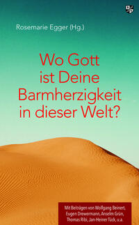 Wo Gott ist Deine Barmherzigkeit in dieser Welt?