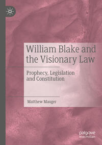 William Blake and the Visionary Law