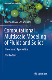 Computational Multiscale Modeling of Fluids and Solids