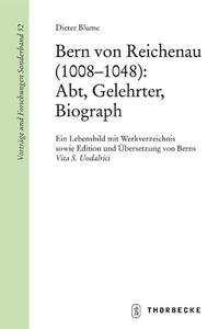 Bern von Reichenau (1008–1048): Abt, Gelehrter, Biograph