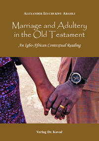 Marriage and Adultery in the Old Testament