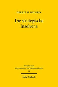 Die strategische Insolvenz