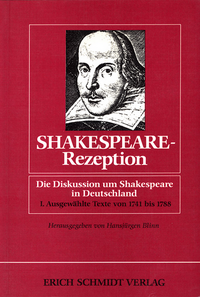 Shakespeare-Rezeption. Die Diskussion um Shakespeare in Deutschland / Shakespeare-Rezeption