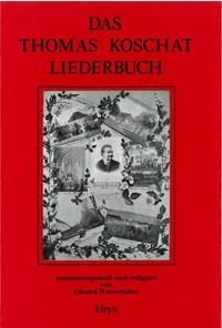 Das Thomas Koschat-Liederbuch