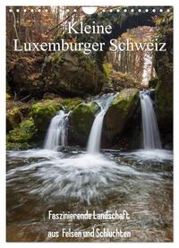 Kleine Luxemburger Schweiz (Wandkalender 2025 DIN A4 hoch), CALVENDO Monatskalender