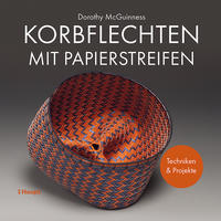 Korbflechten mit Papierstreifen