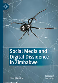 Social Media and Digital Dissidence in Zimbabwe