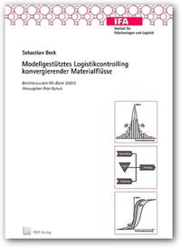 Modellgestütztes Logistikcontrolling konvergierender Materialflüsse