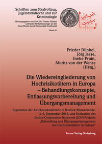 Die Wiedereingliederung von Hochrisikotätern in Europa – Behandlungskonzepte, Entlassungsvorbereitung und Übergangsmanagement