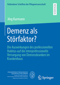 Demenz als Störfaktor?