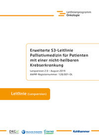 Erweiterte S3-Leitlinie Palliativmedizin für Patienten mit einer nicht-heilbaren Krebserkrankung