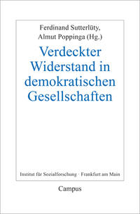 Verdeckter Widerstand in demokratischen Gesellschaften