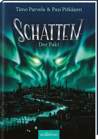 Schatten – Der Pakt (Schatten 1)