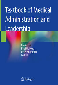 Textbook of Medical Administration and Leadership