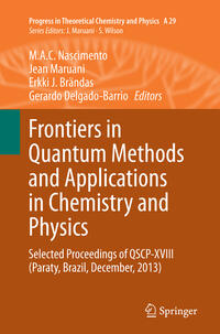 Frontiers in Quantum Methods and Applications in Chemistry and Physics