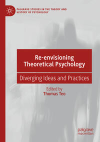 Re-envisioning Theoretical Psychology