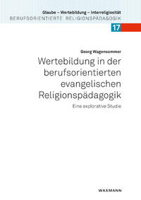 Wertebildung in der berufsorientierten evangelischen Religionspädagogik