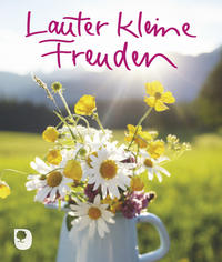 Lauter kleine Freuden