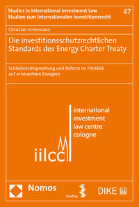 Die investitionsschutzrechtlichen Standards des Energy Charter Treaty