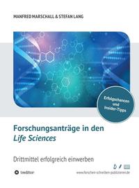 Forschungsanträge in den Life Sciences