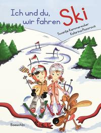 Ich und du, wir fahren Ski