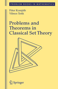 Problems and Theorems in Classical Set Theory