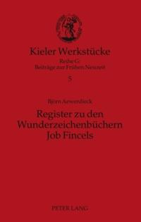 Register zu den Wunderzeichenbüchern Job Fincels