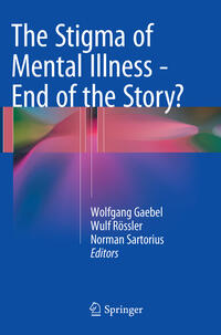 The Stigma of Mental Illness - End of the Story?